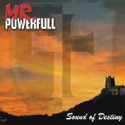 Mr Powerfull : Sound of Destiny
